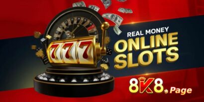 Exploring the Thrilling World of Online Slots Real Money at 8K8